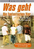 Was geht - Die Fantastischen Vier (uncut)